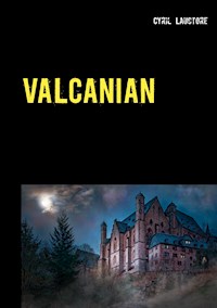 Valcanian - Cyril Lauctore - E-Book