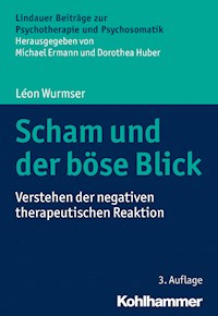 Scham und der böse Blick - Léon Wurmser - E-Book