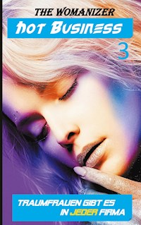 Hot Business 3 - The Womanizer - E-Book