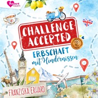 Challenge Accepted! - Franziska Erhard - Hörbuch