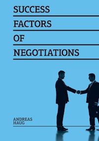 Success Factors of Negotiations - Andreas Haug - E-Book