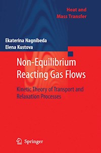 Non-Equilibrium Reacting Gas Flows - Ekaterina Nagnibeda - E-Book