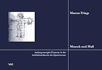Mensch und Mass - Marcus Frings - E-Book