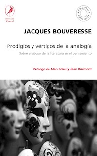 Prodigios y vértigos de la analogía - Jacques Bouveresse - E-Book