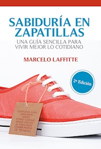 Sabiduría en zapatillas - Marcelo Laffitte - E-Book