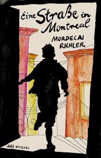 Eine Straße in Montreal - Mordecai Richler - E-Book