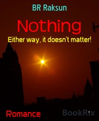 Nothing - BR Raksun - E-Book
