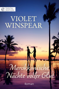 Marokkanische Nächte voller Glut - Violet Winspear - E-Book