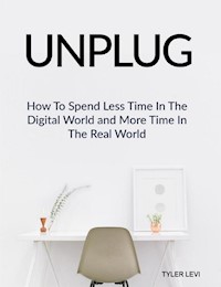 Unplug - Tyler Levi - E-Book