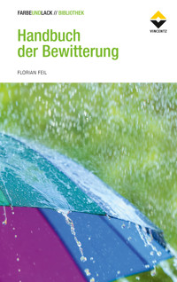 Handbuch der Bewitterung - Florian Feil - E-Book