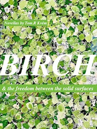BIRCH - Tom.R Kvém - E-Book