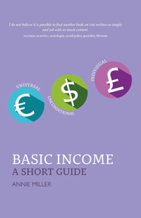 Basic Income - Annie Miller - E-Book