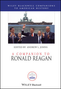 A Companion to Ronald Reagan -  - E-Book