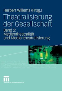 Theatralisierung der Gesellschaft -  - E-Book