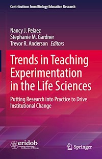 Trends in Teaching Experimentation in the Life Sciences -  - E-Book