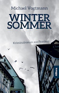 Wintersommer - Michael Vogtmann - E-Book