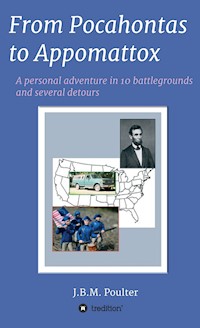 From Pocahontas to Appomattox - J.B.M Poulter - E-Book