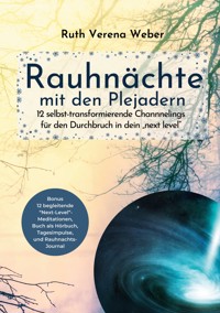 Rauhnächte mit den Plejadern - Ruth Verena Weber - E-Book