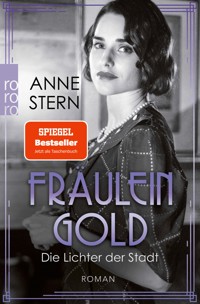 Fräulein Gold: Die Lichter der Stadt - Anne Stern - E-Book