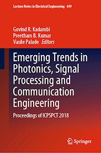 Emerging Trends in Photonics, Signal Processing and Communication Engineering - - E-Book