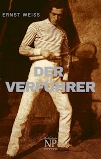 Der Verführer - Ernst Weiß - E-Book