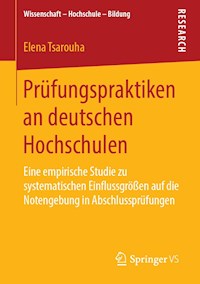 Prüfungspraktiken an deutschen Hochschulen - Elena Tsarouha - E-Book