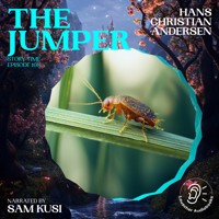 The Jumper (Story Time, Episode 108) - Hans Christian Andersen - Hörbuch