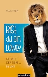 Bist du ein Löwe? - Paul Trein - E-Book