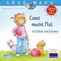 LESEMAUS 186: Conni macht Mut in Zeiten von Corona - Liane Schneider - E-Book