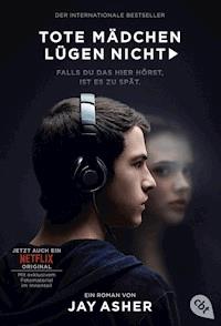 Tote Mädchen lügen nicht - Filmausgabe - Jay Asher - E-Book