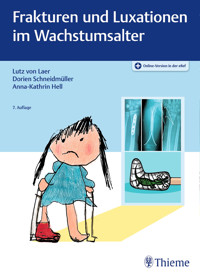 Frakturen und Luxationen im Wachstumsalter - Lutz von Laer - E-Book