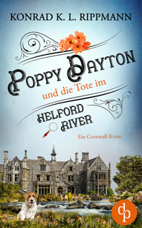 Poppy Dayton und die Tote im Helford River - Konrad K. L. Rippmann - E-Book
