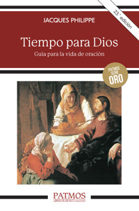 Tiempo para Dios - Jacques Philippe - E-Book