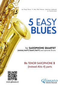 Tenor Sax 2 (instead Alto 4) parts "5 Easy Blues" for Saxophone Quartet - Ferdinand "Jelly Roll" Morton - E-Book