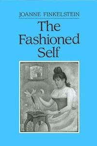 The Fashioned Self - Joanne Finkelstein - E-Book