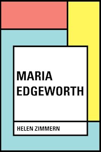 Maria Edgeworth - Helen Zimmern - E-Book