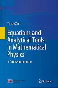 Equations and Analytical Tools in Mathematical Physics - Yichao Zhu - E-Book