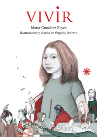 Vivir (epub) - María González Reyes - E-Book