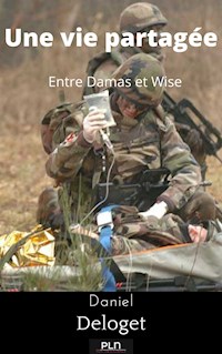 Une vie partagée - Daniel Deloget - E-Book