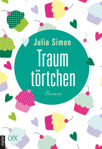 Traumtörtchen - Julia Simon - E-Book