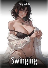 Swinging - Emily White - E-Book