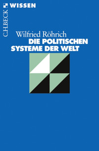 Die politischen Systeme der Welt - Wilfried Röhrich - E-Book