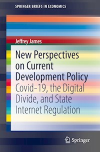 New Perspectives on Current Development Policy - Jeffrey James - E-Book