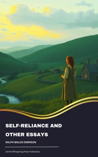 Self-Reliance and Other Essays - Ralph Waldo Emerson - kostenlos E-Book