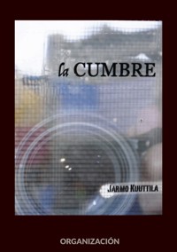 La Cumbre - Jarmo Kuuttila - E-Book