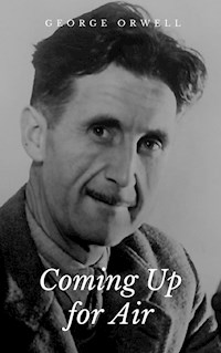 Coming Up for Air - George Orwell - E-Book