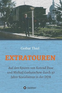 EXTRATOUREN - Gothar Thiel - E-Book