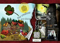 Die endlose Geschichte von Glück und Leid - Opa Zausel - E-Book