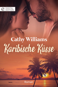 Karibische Küsse - Cathy Williams - E-Book