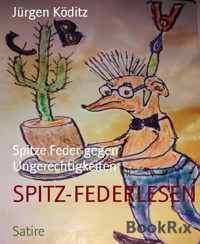 SPITZ-FEDERLESEN - Jürgen Köditz - E-Book
